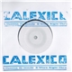 Calexico - Cumbia De Donde / Worn Right Thru